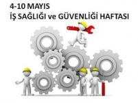 İş Sağlığı ve Güvenliği Haftası